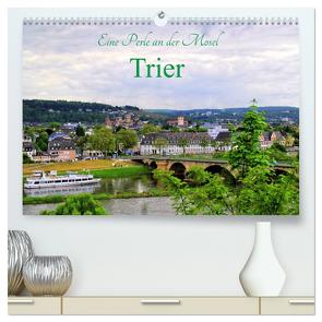 Eine Perle an der Mosel – Trier (hochwertiger Premium Wandkalender 2024 DIN A2 quer), Kunstdruck in Hochglanz von Klatt,  Arno