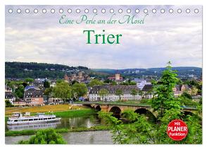 Eine Perle an der Mosel – Trier (Tischkalender 2024 DIN A5 quer), CALVENDO Monatskalender von Klatt,  Arno