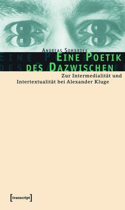 Eine Poetik des Dazwischen von Sombroek,  Andreas