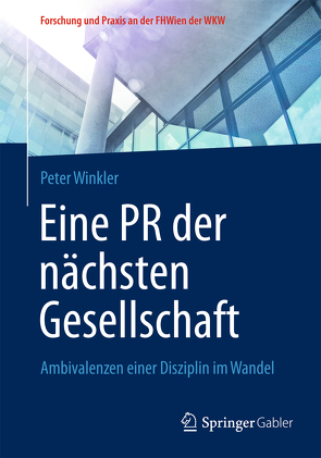 Eine PR der nächsten Gesellschaft von Winkler,  Peter