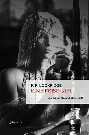 EINE PRISE GIFT – EIN FALL FÜR MR. UND MRS. NORTH von Lockridge,  F. R.