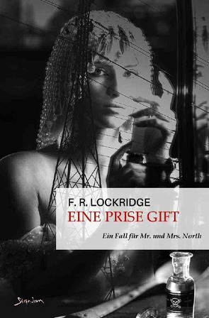 EINE PRISE GIFT – EIN FALL FÜR MR. UND MRS. NORTH von Lockridge,  F. R.