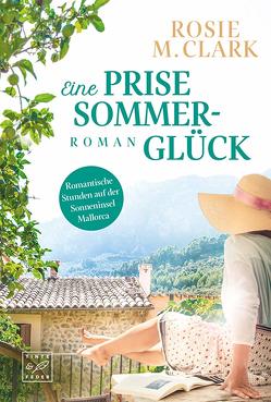 Eine Prise Sommerglück von M. Clark,  Rosie