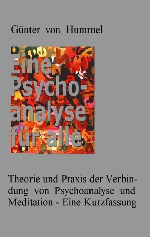 Eine Psychoanalyse für alle von von Hummel,  Günter