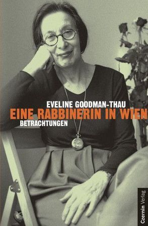 Eine Rabbinerin in Wien von Goodman-Thau,  Eveline