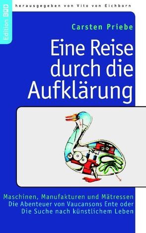 Eine Reise durch die Aufklärung von Eichborn,  Vito von, Priebe,  Carsten