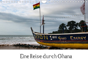 Eine Reise durch Ghana (Wandkalender 2022 DIN A4 quer) von Schröder,  Silvia