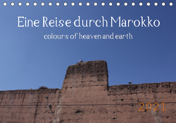 Eine Reise durch Marokko colours of heaven and earth (Tischkalender 2021 DIN A5 quer) von Denise Okroi,  Julia