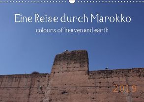 Eine Reise durch Marokko colours of heaven and earth (Wandkalender 2019 DIN A3 quer) von Denise Okroi,  Julia