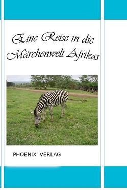 Eine Reise in die Märchenwelt Afrikas von Hübner,  Sylvie Kpalete, Johnson,  Felix