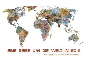 Eine Reise umd die Welt in 80 € von Albrecht Fersch