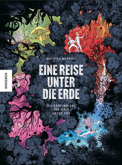 Eine Reise unter die Erde von Burniat,  Mathieu, Selosse,  Marc-André