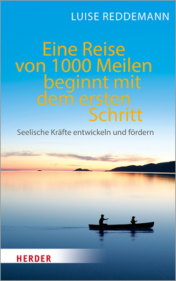 Eine Reise von 1000 Meilen beginnt mit dem ersten Schritt von Reddemann,  Luise