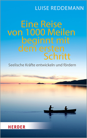 Eine Reise von 1000 Meilen beginnt mit dem ersten Schritt von Reddemann,  Luise