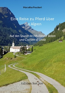 Eine Reise zu Pferd über die Alpen von Peuckert,  Marcellus