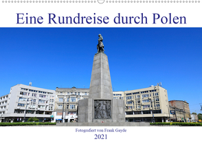 Eine Rundreise durch Polen (Wandkalender 2021 DIN A2 quer) von Gayde,  Frank