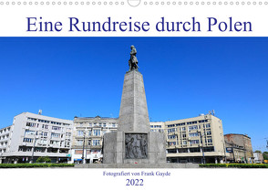 Eine Rundreise durch Polen (Wandkalender 2022 DIN A3 quer) von Gayde,  Frank