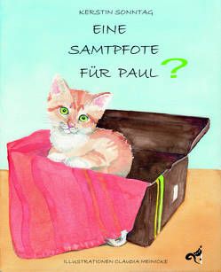 Eine Samtpfote für Paul? von Meinicke,  Claudia, Sonntag,  Kerstin