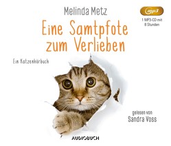 Eine Samtpfote zum Verlieben von Metz,  Melinda, Rebernik-Heidegger,  Sonja, Voss,  Sandra