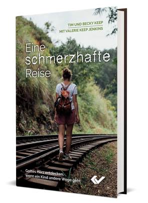 Eine schmerzhafte Reise von Keep Jenkins,  Valerie, Keep,  Becky und Tim