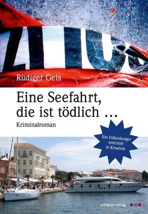 Eine Seefahrt, die ist tödlich … von Geis,  Rüdiger