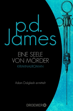 Eine Seele von Mörder von James,  P. D., Schlück,  Thomas