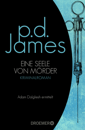 Eine Seele von Mörder von James,  P. D., Schlück,  Thomas