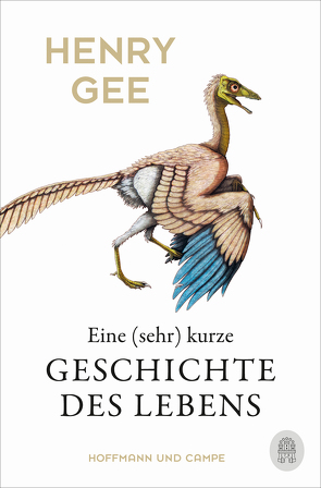 Eine (sehr) kurze Geschichte des Lebens von Gee,  Henry, Weber,  Alexander