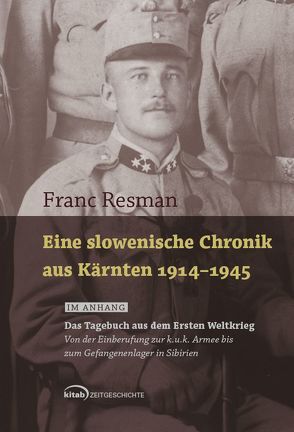 Eine slowenische Chronik aus Kärnten 1914-1945 von Rehsman u.a.,  Franc, Resman,  Franc