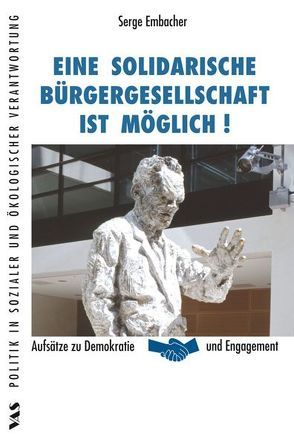 Eine solidarische Gesellschaft ist möglich! von Embacher,  Serge