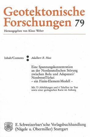 Eine Spannungskonzentration an der Nordanatolischen Störung zwischen Bolu und Adapazari/Nordwest-Türkei – ein Finite-Element-Modell von Huss,  Adalbert R