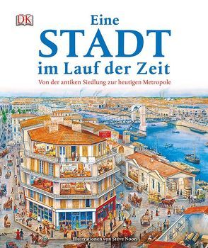 Eine Stadt im Lauf der Zeit von Noon,  Steve