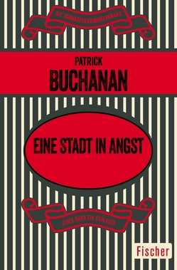 Eine Stadt in Angst von Buchanan,  Patrick, Wilhelmi,  Karl