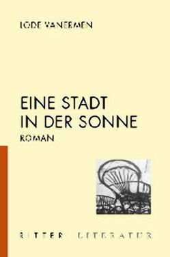 Eine Stadt in der Sonne von Vanermen,  Lode
