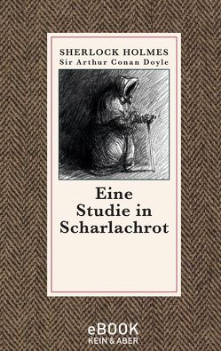 Eine Studie in Scharlachrot von Doyle,  Sir Arthur Conan, Haefs,  Gisbert