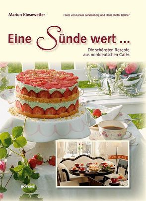 Eine Sünde wert… von Kellner,  Hans D, Kiesewetter,  Marion, Sonnenberg,  Ursula