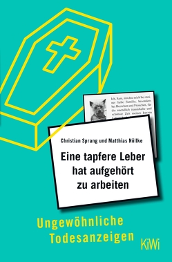 Eine tapfere Leber hat aufgehört zu arbeiten von Nöllke,  Dr. Matthias, Sprang,  Dr. Christian