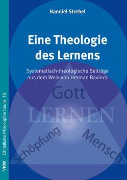 Eine Theologie des Lernens von Strebel,  Hanniel