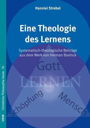 Eine Theologie des Lernens von Strebel,  Hanniel