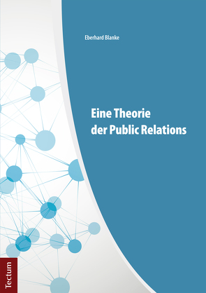 Eine Theorie der Public Relations von Blanke,  Eberhard