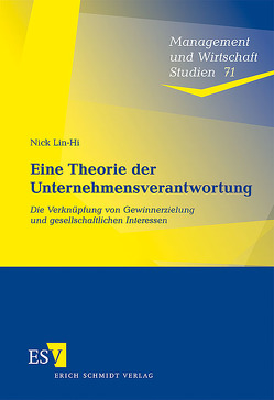 Eine Theorie der Unternehmensverantwortung von Lin-Hi,  Nick