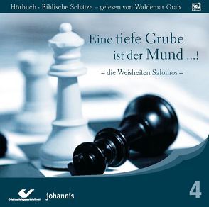 Eine tiefe Grube ist der Mund …! von Grab,  Waldemar