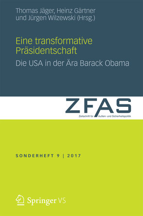 Eine transformative Präsidentschaft von Gärtner,  Heinz, Jaeger,  Thomas, Wilzewski,  Jürgen