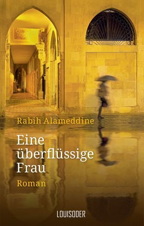 Eine überflüssige Frau von Alameddine,  Rabih, Hertle,  Marion