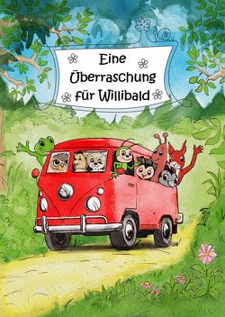 Eine Überraschung für Willibald von Anja,  Hoffmann