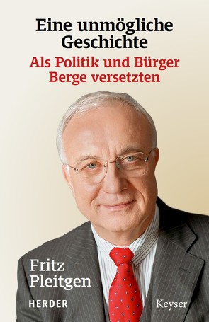 Eine unmögliche Geschichte von Pleitgen,  Fritz