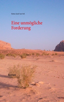 Eine unmögliche Forderung von Ool,  Heinz-Josef van