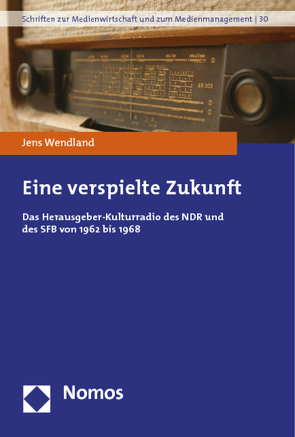 Eine verspielte Zukunft von Wendland,  Jens