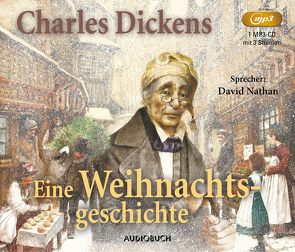 Eine Weihnachtsgeschichte von Dickens,  Charles, Nathan,  David, Zoozmann,  Richard