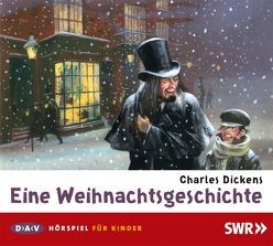 Eine Weihnachtsgeschichte von Dickens,  Charles, Steckel,  Leonard, u.v.a.